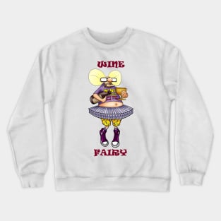 Funny Spectickles Wine Fairy Humor Crewneck Sweatshirt